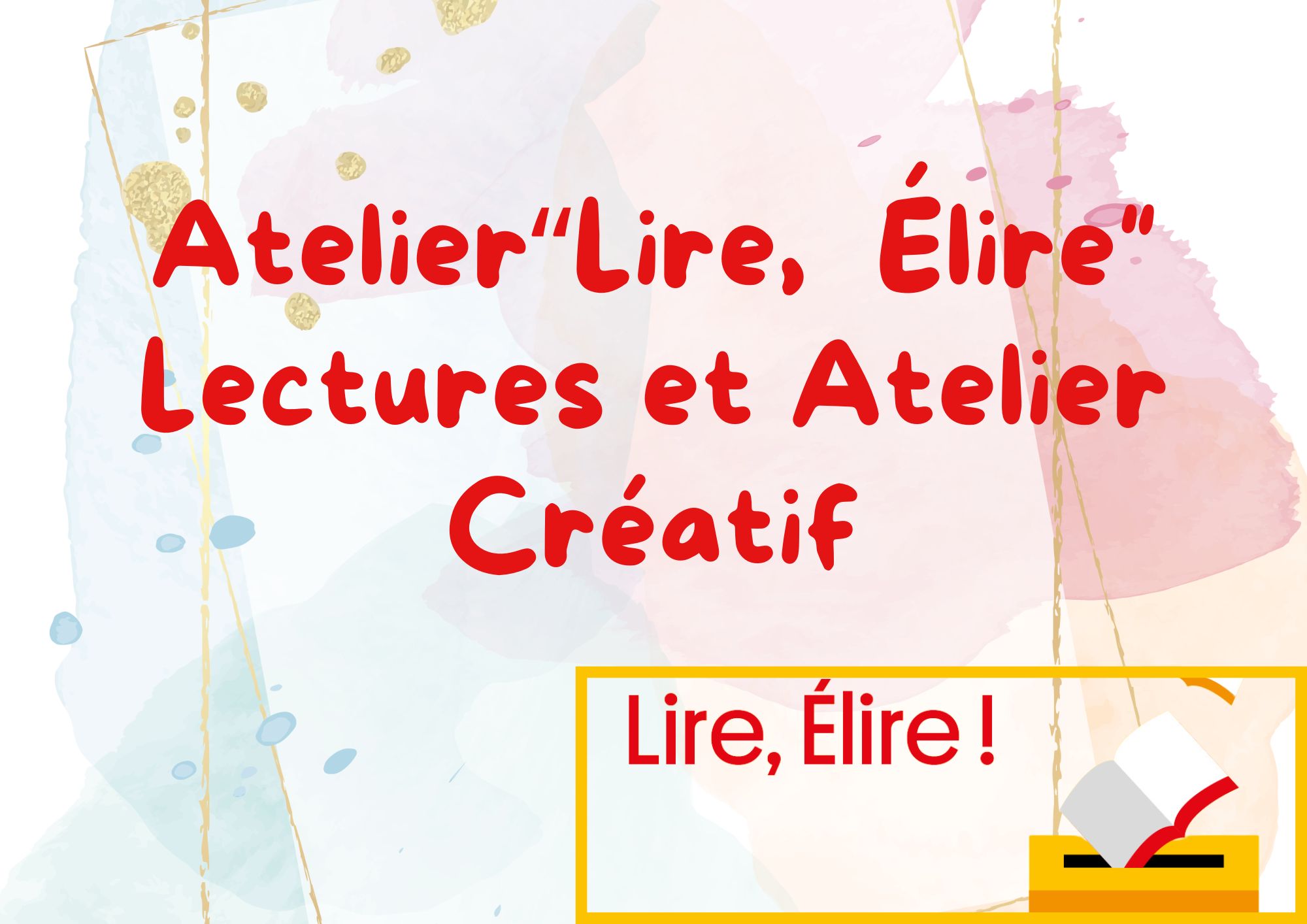 atelier créatif "Lire et Élire"